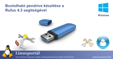 Bootolható pendrive készítése a Rufus 4.3 segítségével | Linuxportál