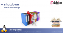 A shutdown linux parancs manual oldala és súgója | Linuxportál